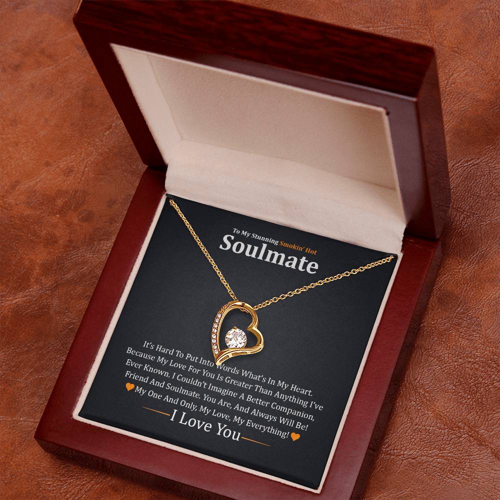 For Your Stunning Smokin'  Hot Soulmate 🥰