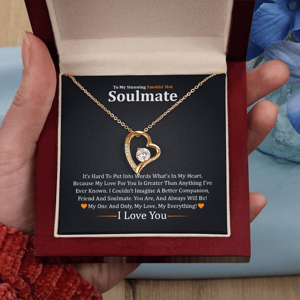 For Your Stunning Smokin'  Hot Soulmate 🥰