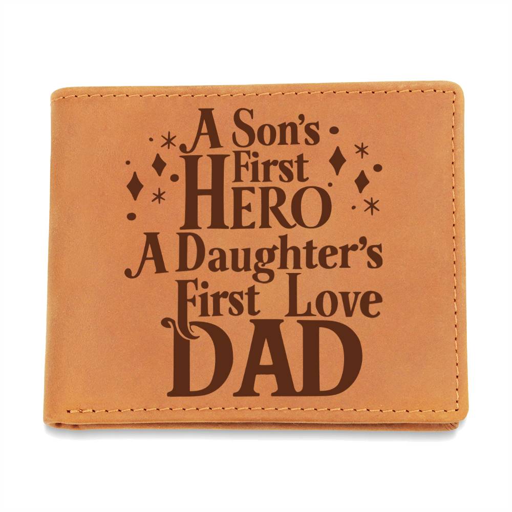 Son's First Hero, Daughter's First Love