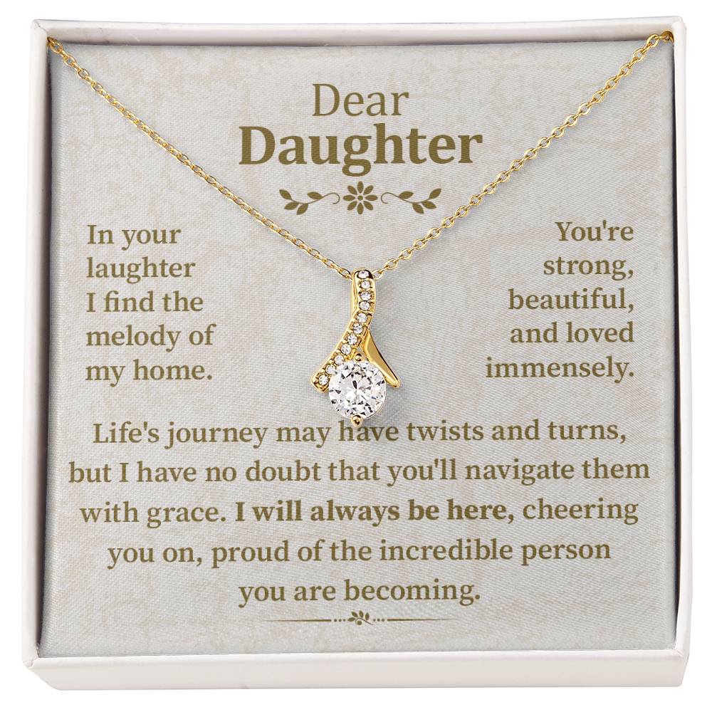 In your laughter I find the melody of my home - To Daughter