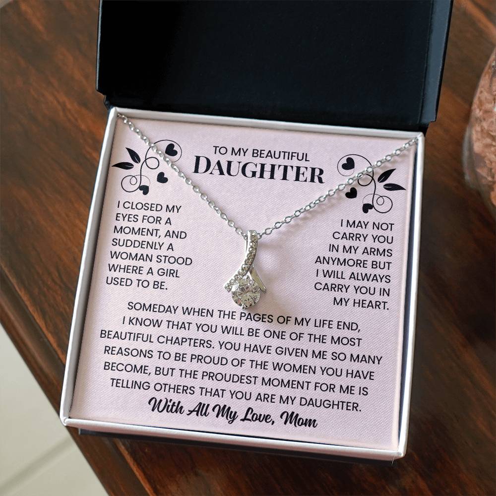 I May Not Carry You In My Arms Anymore - Mom to Daughter