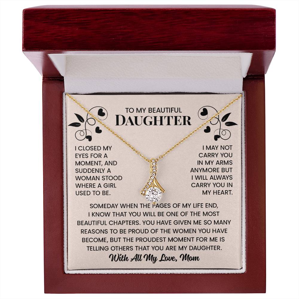 I May Not Carry You In My Arms Anymore - Mom to Daughter